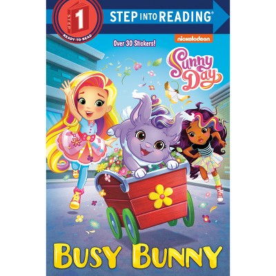 Busy Bunny (Sunny Day) - (Step Into Reading) by  Tex Huntley (Paperback)