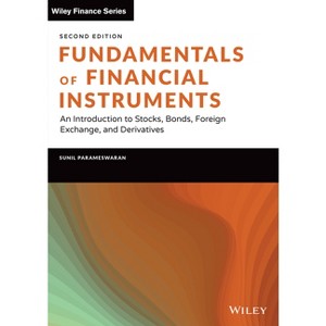Fundamentals of Financial Instruments - (Wiley Finance) 2nd Edition by  Sunil K Parameswaran (Hardcover) - 1 of 1