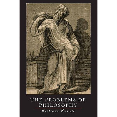 The Problems of Philosophy - by  Bertrand Russell (Paperback)