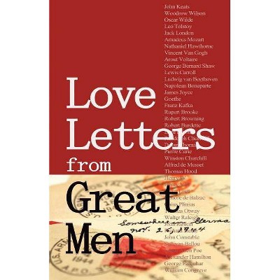 Love Letters from Great Men - by  Stacie Vander Pol (Paperback)