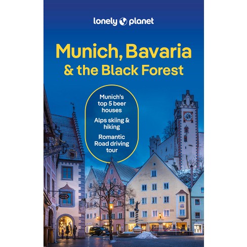 Lonely Planet Munich, Bavaria & The Black Forest 8 - 8th Edition By Marc Di  Duca & Kat Barbar & Kerry Walker (paperback) : Target