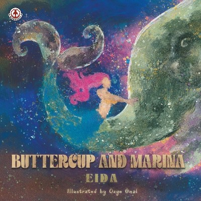 Buttercup and Marina - by  Eida (Paperback)