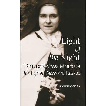 Light of the Night - by  Jean-Francois Six (Paperback)