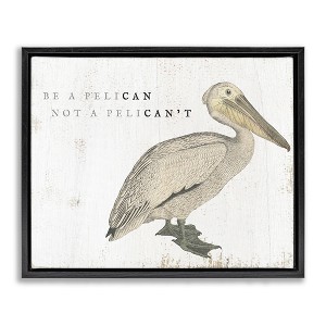 Stupell Industries Funny Pelican Beach Phrase Pun, 21" x 17" - 1 of 4