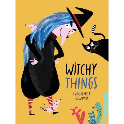 Witchy Things - (Egalité) by  Mariasole Brusa (Hardcover)