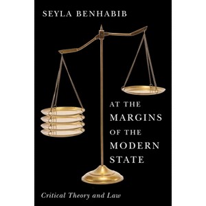At the Margins of the Modern State - by Seyla Benhabib - 1 of 1