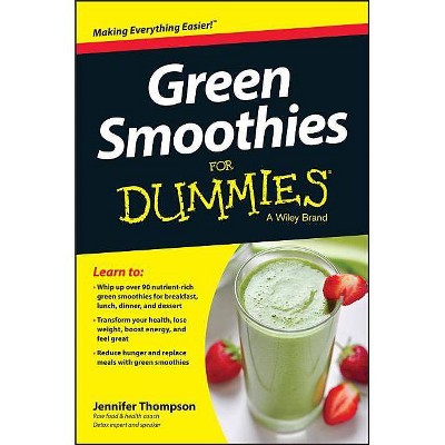 Green Smoothies for Dummies - (For Dummies) by  Jennifer Thompson (Paperback)