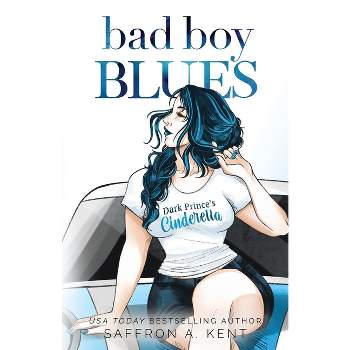 Bad Boy Blues Special Edition Paperback - by  Saffron A Kent