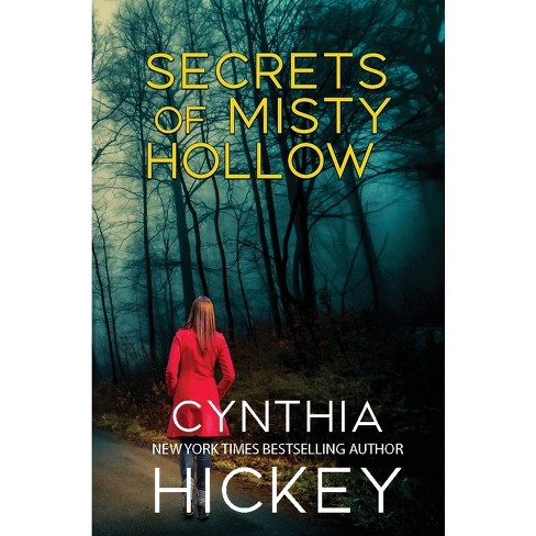Secrets of Misty Hollow - by Cynthia Hickey (Hardcover)