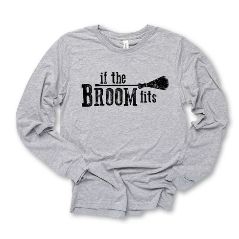 Simply Sage Market Women's If The Broom Fits Long Sleeve Graphic Tee - image 1 of 4