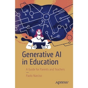 Generative AI in Education - by  Paolo Narciso (Paperback) - 1 of 1