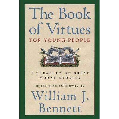 The Book of Virtues for Young People - by  William J Bennett (Hardcover)