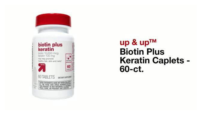 Biotin Plus Keratin Caplets - 60ct - up &#38; up&#8482;, 2 of 5, play video
