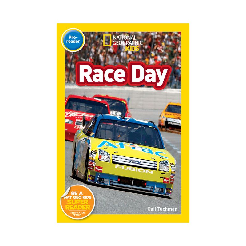 National Geographic Readers: Race Day!-Special Sales Edition - by  Gail Tuchman (Paperback), 1 of 2