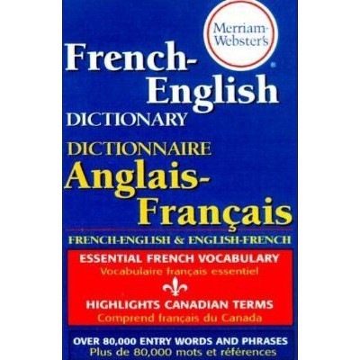 Merriam-Webster's French-English Dictionary - (Paperback)