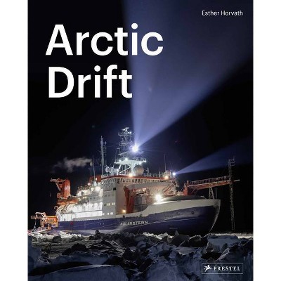 Into the Arctic Ice - by  Esther Horvath (Hardcover)