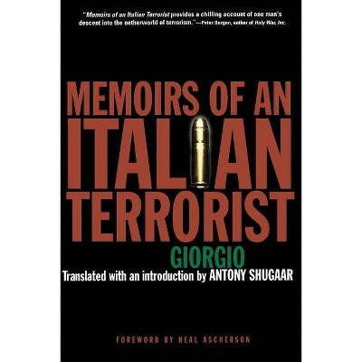  Memoirs of an Italian Terrorist - (Paperback) 