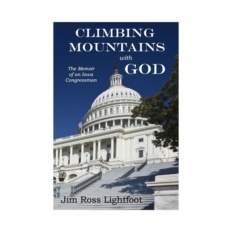 Climbing Mountains with God - by  Jim Ross Lightfoot (Paperback), 1 of 2