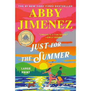 Just for the Summer - Large Print by  Abby Jimenez (Paperback)