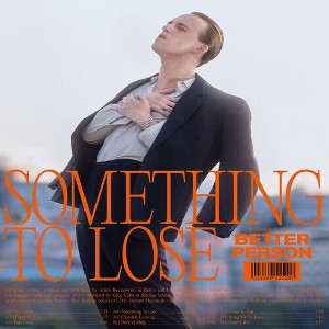 Better Person - Something To Lose (Vinyl) - 1 of 1