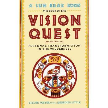 Book of Vision Quest - by  Steven Foster & George Foster (Paperback)