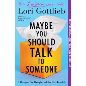 Maybe You Should Talk to Someone - by Lori Gottlieb - 1 of 1