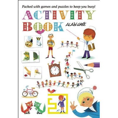 Activity Book - (Alain Grée Activity Book) (Paperback)