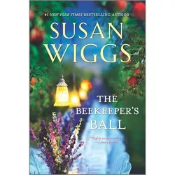 The Beekeeper's Ball ( Bella Vista Chronicles) (Reprint) (Paperback) by Susan Wiggs