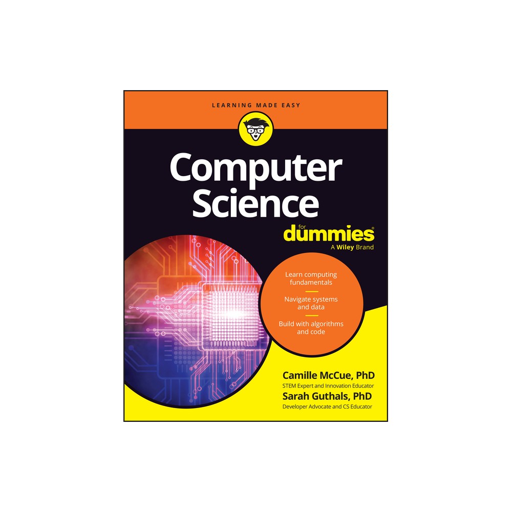 Computer Science for Dummies - by Camille McCue & Sarah Guthals (Paperback)