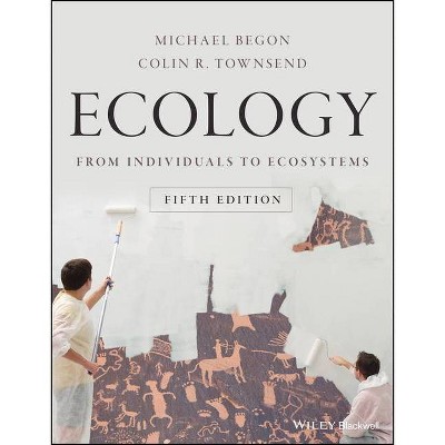 Ecology - 5th Edition by  Michael Begon & Colin R Townsend (Paperback)