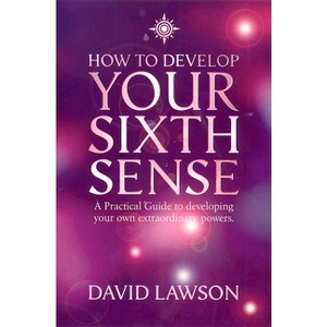 How to Develop Your Sixth Sense - by  David Lawson (Paperback) - 1 of 1