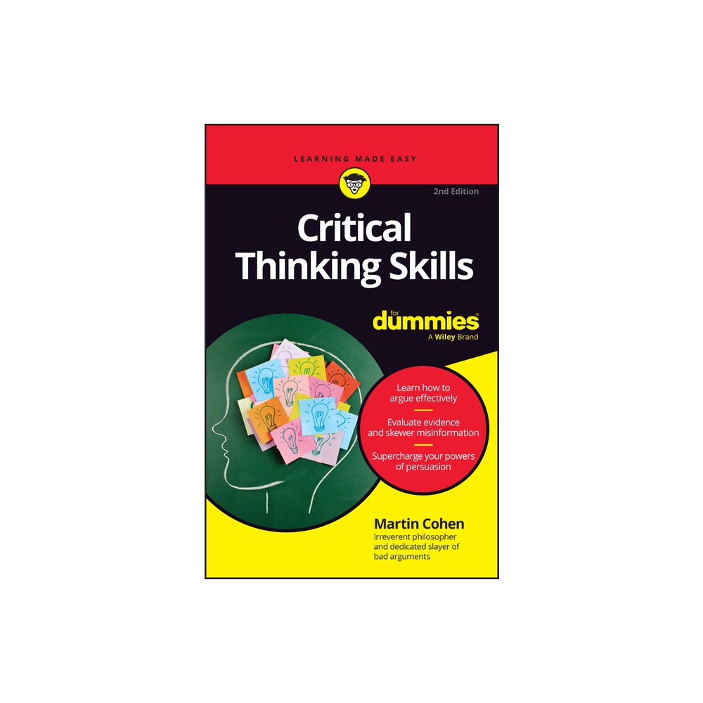 Critical Thinking Skills for Dummies - 2nd Edition by Martin Cohen (Paperback)