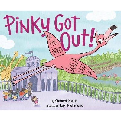 Pinky Got Out! - by  Michael Portis (Hardcover)