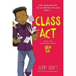 Class ACT - by Jerry Craft (Paperback)