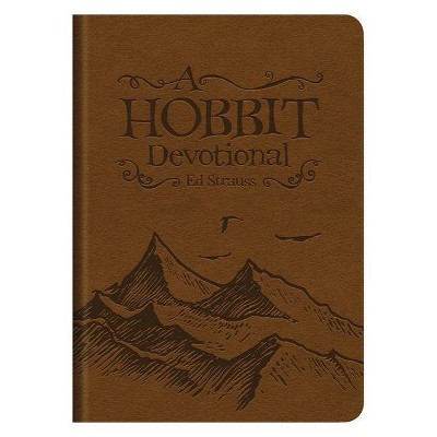 A Hobbit Devotional - by  Ed Strauss (Paperback)