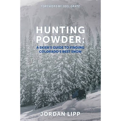 Hunting Powder - by  Jordan Lipp (Paperback)