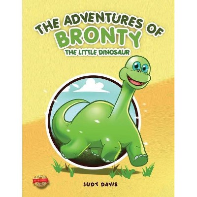 The Adventures of Bronty - by  Judy Davis (Paperback)