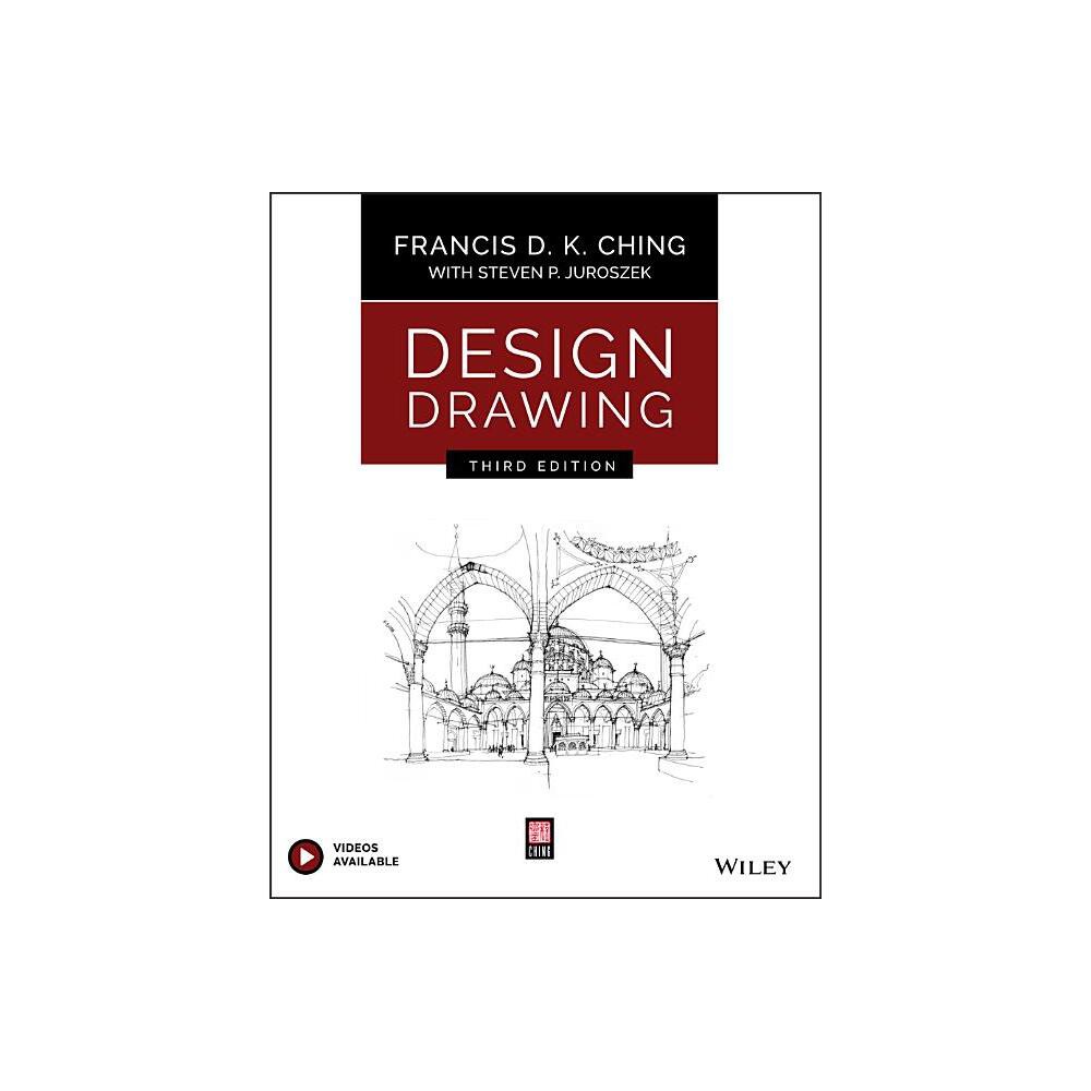 Design Drawing - 3rd Edition by Francis D K Ching (Paperback)