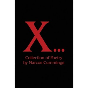 X... - by  Marcos Cummings (Paperback) - 1 of 1