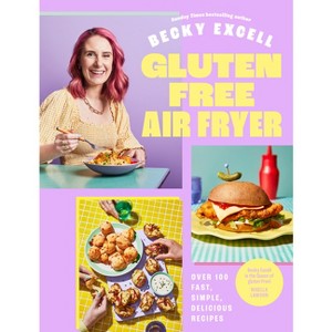 Gluten Free Air Fryer - by  Becky Excell (Hardcover) - 1 of 1
