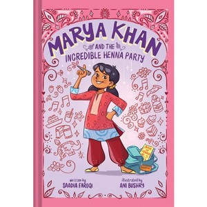Marya Khan and the Incredible Henna Party (Marya Khan #1) - by Saadia Faruqi - 1 of 1