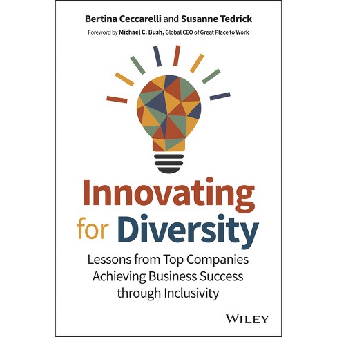 Innovating for Diversity - by  Bertina Ceccarelli & Susanne Tedrick (Hardcover) - image 1 of 1