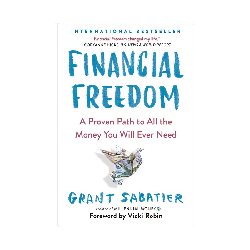 Financial Freedom - by Grant Sabatier (Paperback), 1 of 2