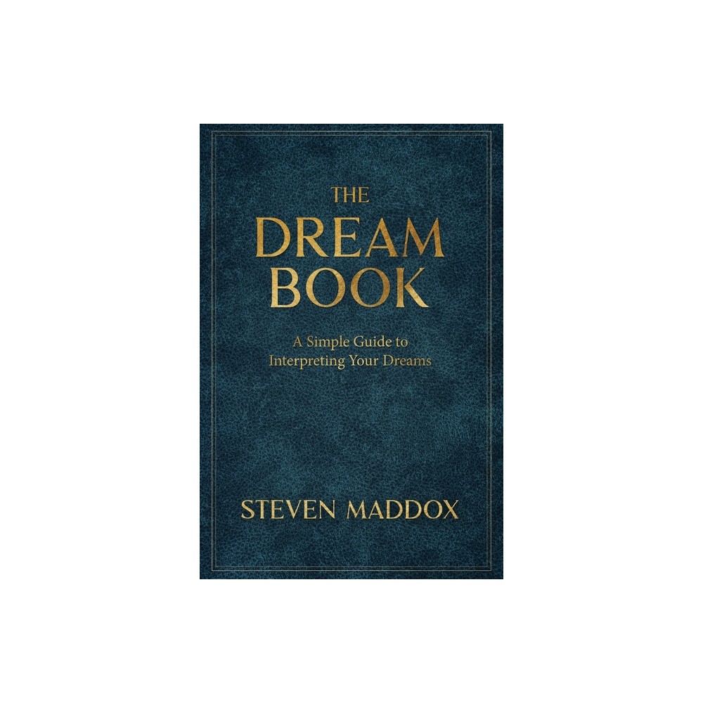 The Dream Book - by Steven Maddox (Paperback)