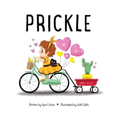 Prickle - by  April Litwin (Paperback)