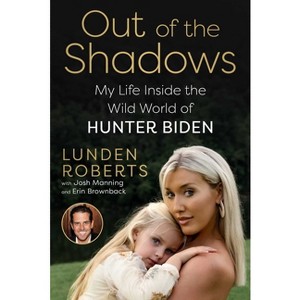 Out of the Shadows - by  Lunden Roberts (Hardcover) - 1 of 1