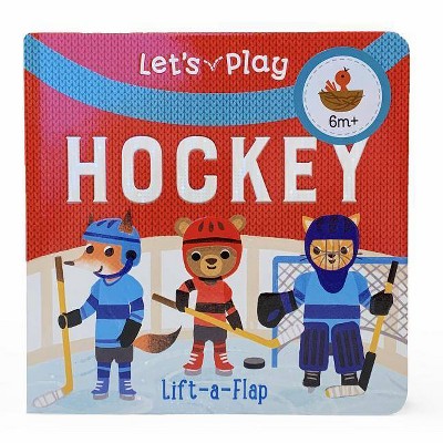 Let's Play Hockey - by  Ginger Swift (Board Book)