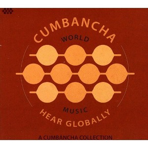 Various Artists - Hear Globally: A Cumbancha Sampler (Various Artists) (CD) - 1 of 1