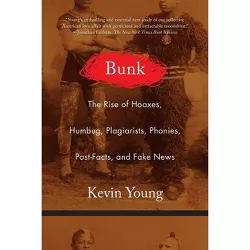 Bunk - by  Kevin Young (Paperback)