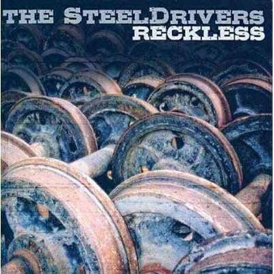 The SteelDrivers - Reckless (CD)